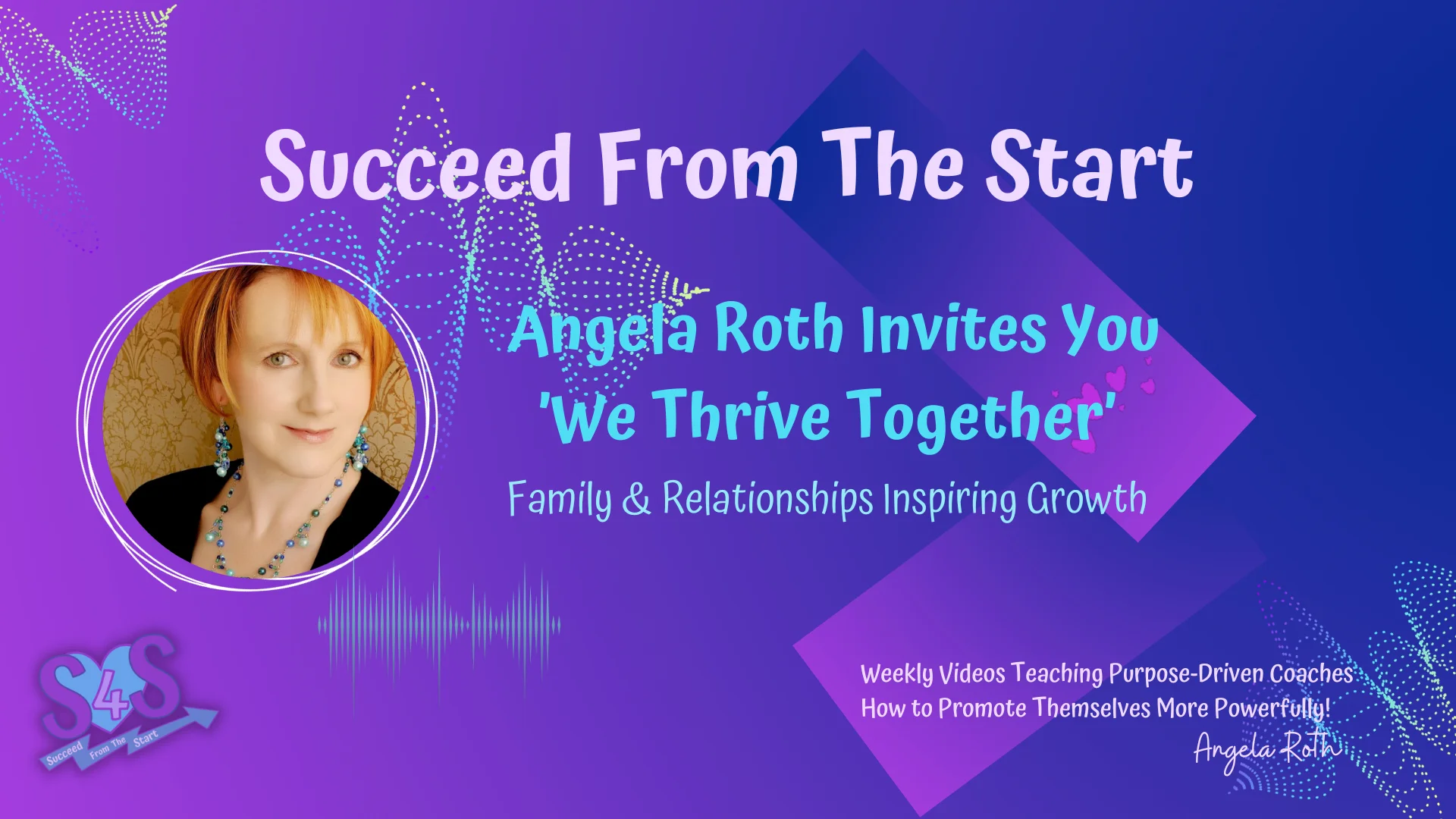 Angela Roth Invites You - We Thrive Together, Families & Relationships ...