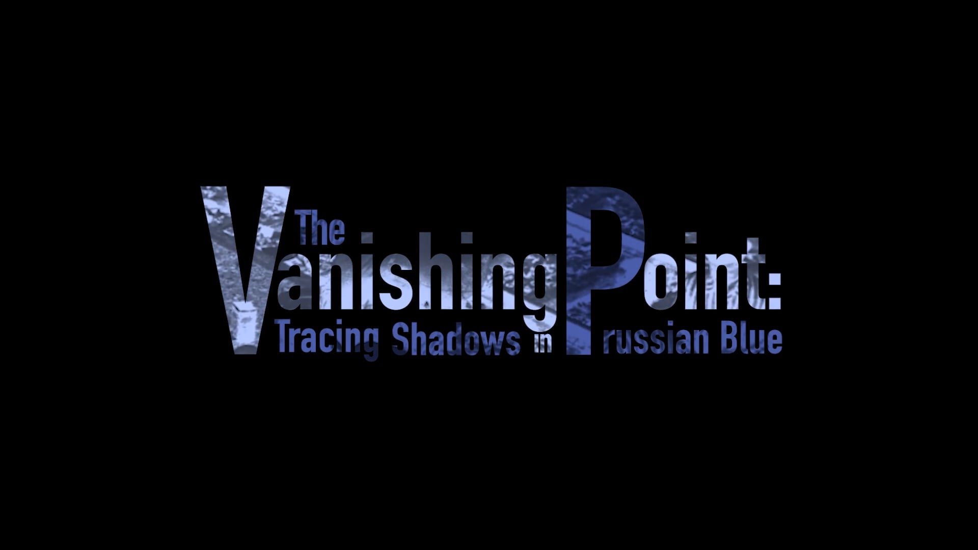 The Vanishing Point: Tracing Shadows in Prussian Blue