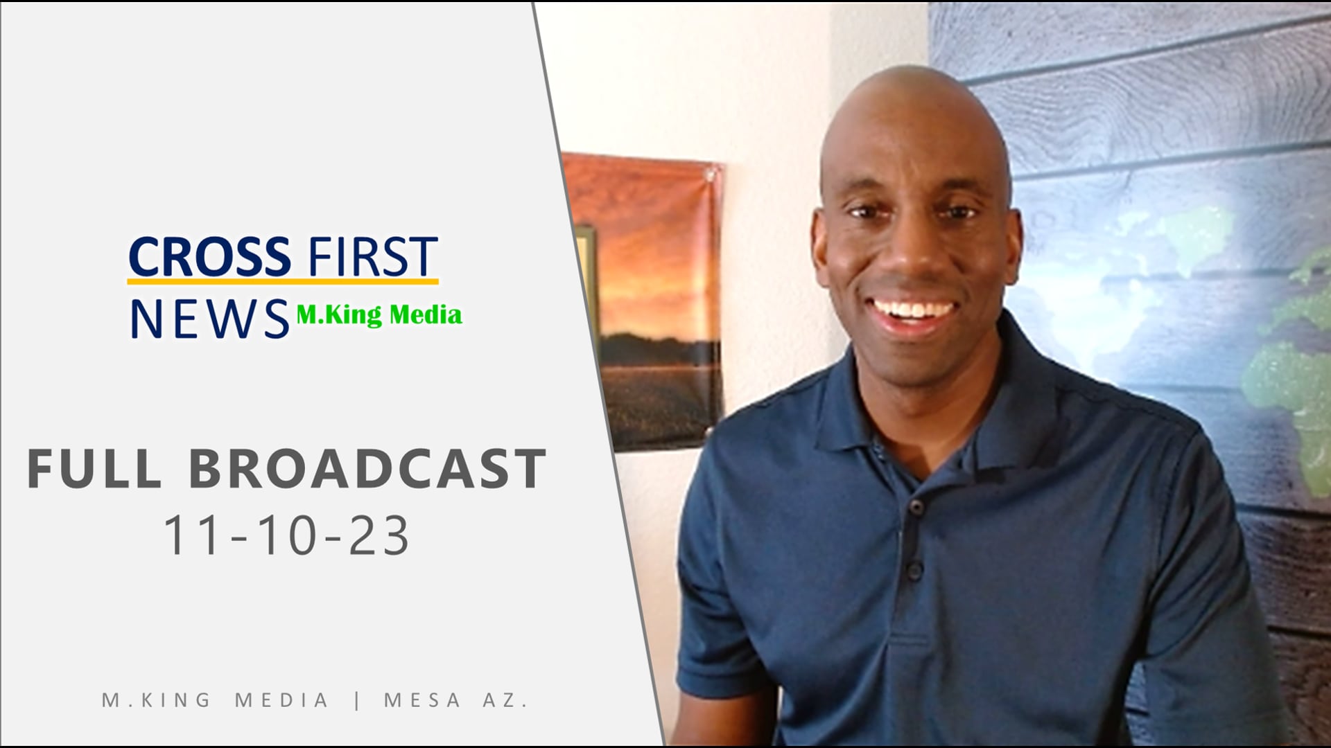 Cross First News - Week of Nov 10 .23  Full Broadcast | M.King Media