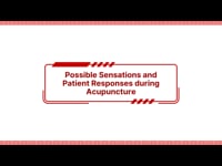 Massage Therapy: Possible Sensations and Patient Responses during Acupuncture