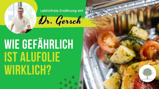 Ist die Verwendung von Alufolie zum Verpacken von Lebensmitteln oder auch z. B. zum Backen von Gemüse schädlich? 