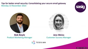 Monday 13 November 2023 - Tips for better email security: Consolidating your secure email gateway