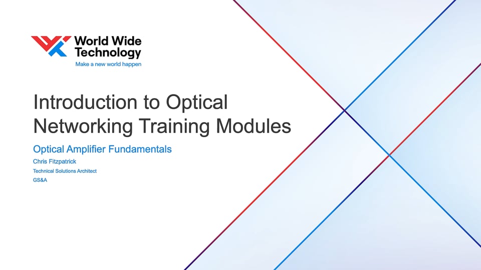 Introduction to Optical Networking Training - Optical Amplifier Fundamentals
