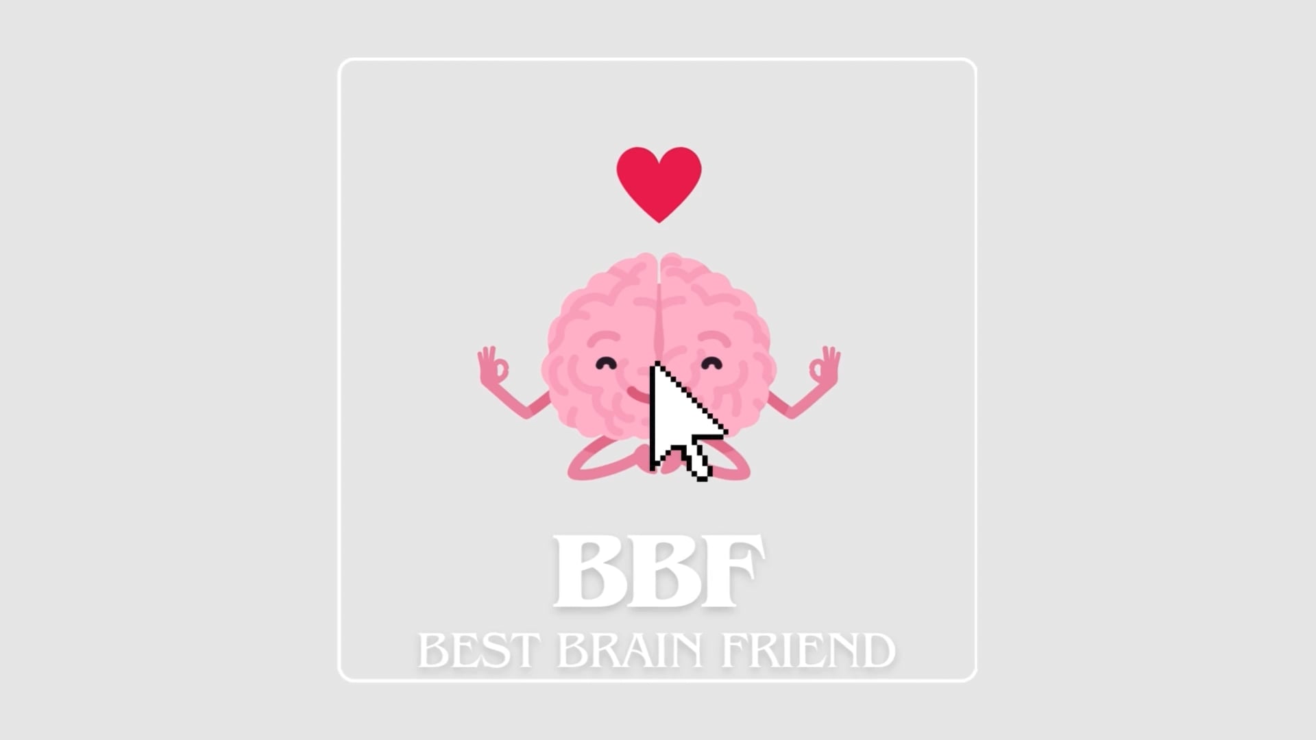 Best Brain Friend
