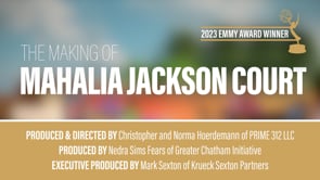 The Making of Mahalia Jackson Court