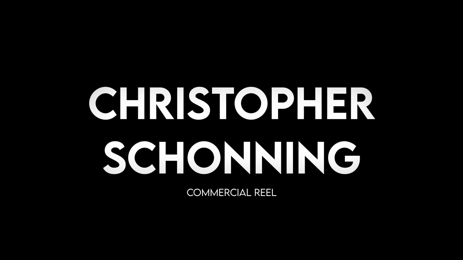 Christopher Schonning - Commercial Reel 2026