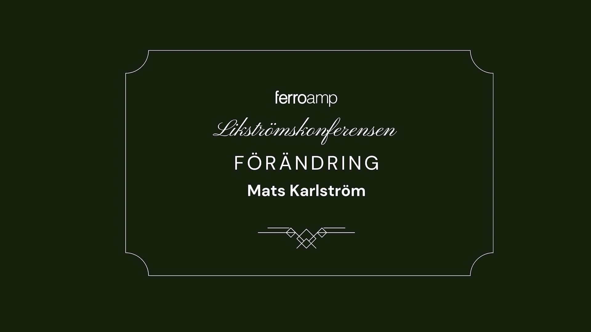 Likströmskonferensen: Förändring