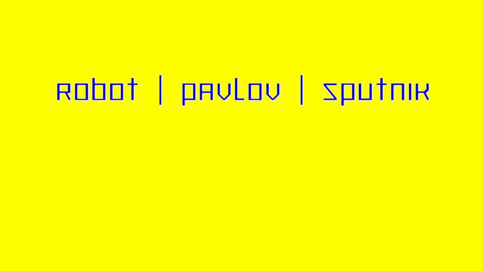 Robot Pavlov Sputnik