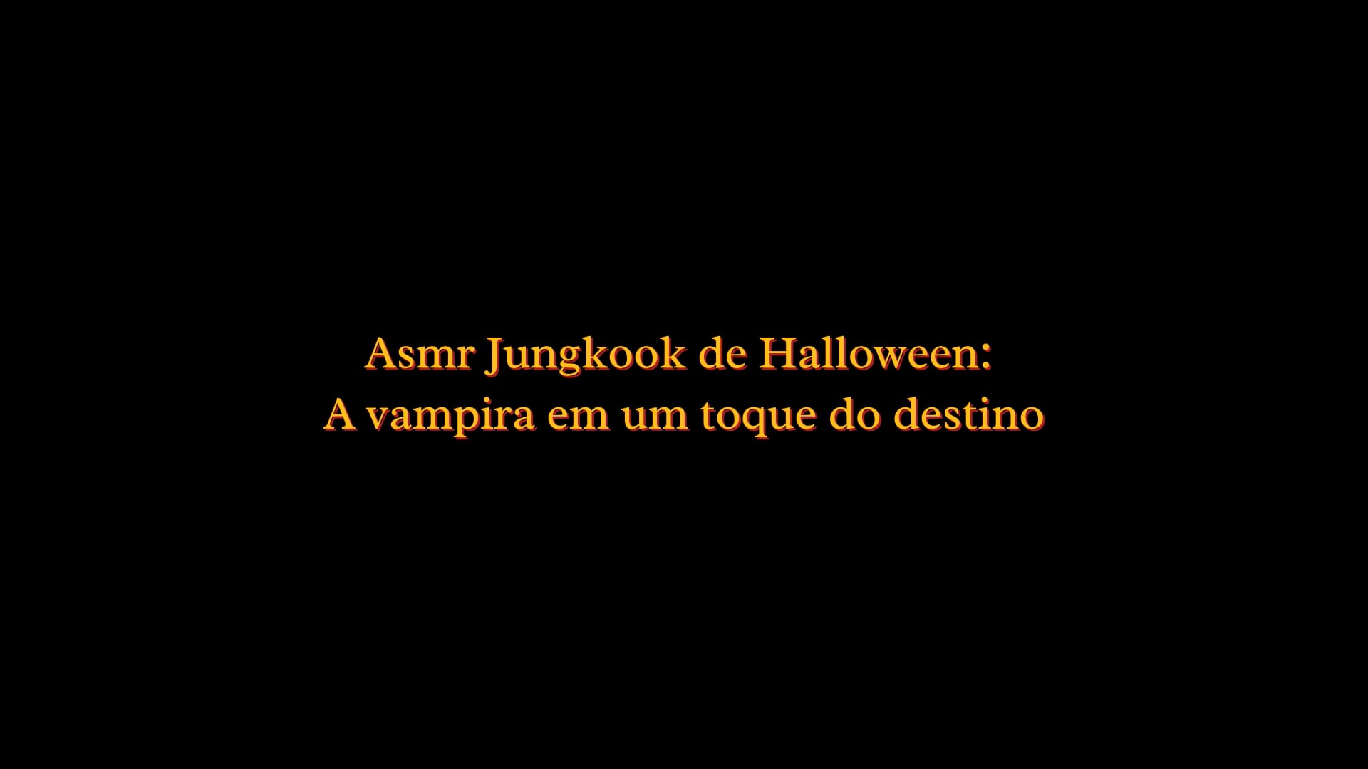 ASMR JUNGKOOK || HALLOWEEN || A vampira em um toque do destino || +18 ||