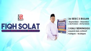 Siri 15:  Munyatul Musolli - Huraian Perkara-Perkara Yang Menyempurnakan Sembahyang (m/s 55 - m/s 58)