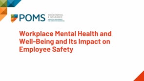 Workplace Mental Health and Well-Being and Its Impact on Employee Safety  video