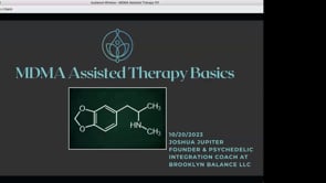 MDMA Assisted Therapy Talk & QA by Josh Jupiter of Brooklyn Balance