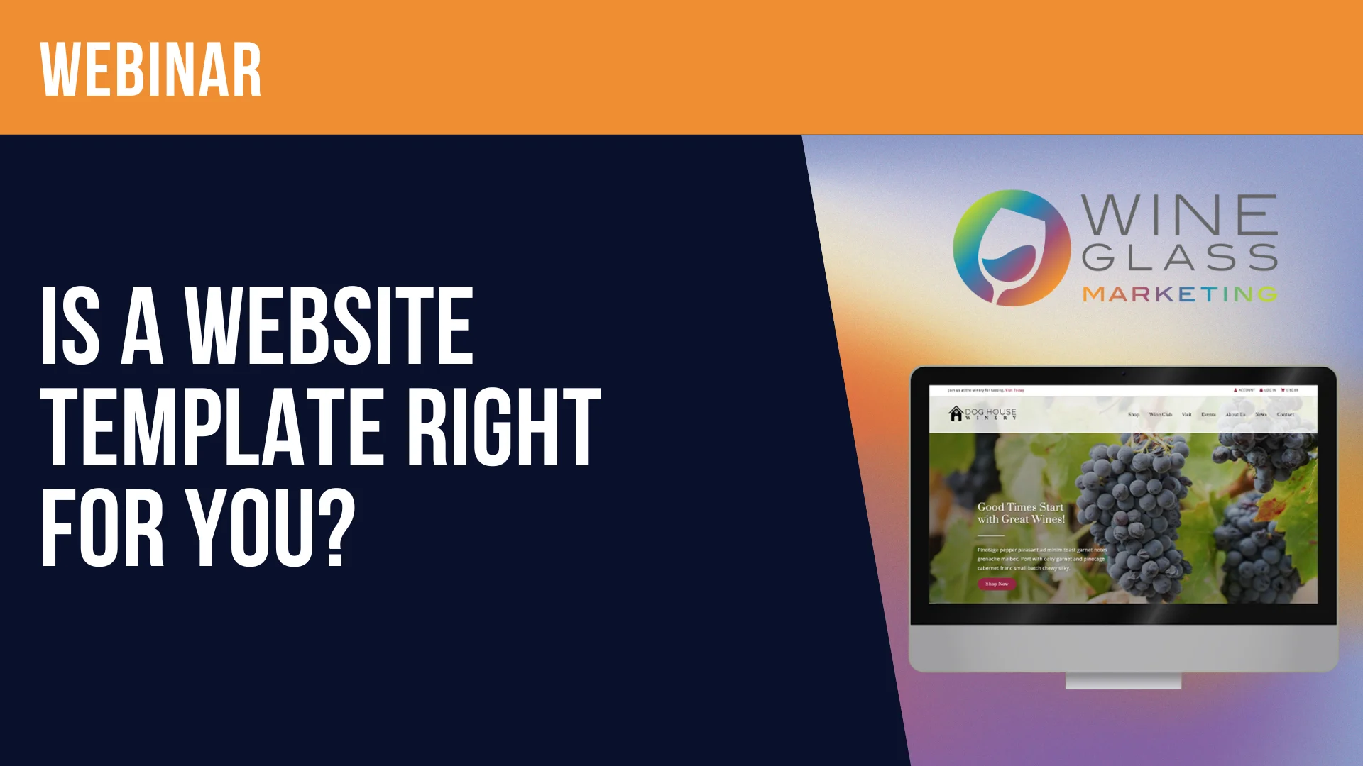 is-a-website-template-right-for-you-with-wineglass-marketing