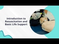 Introduction to Resuscitation and Basic Life Support