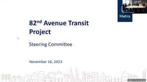 82nd Avenue transit project steering committee November 2023 on Vimeo