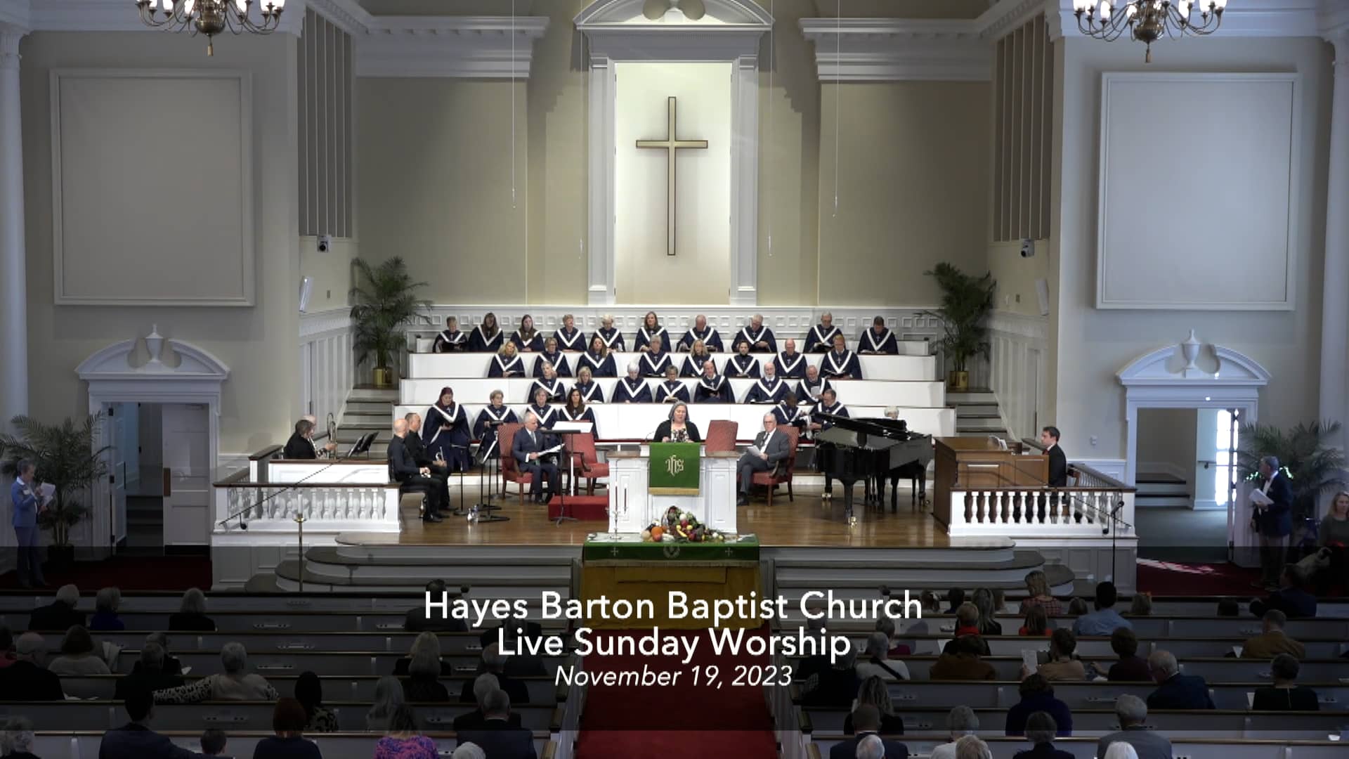 Hayes Barton Baptist Worship Sunday, November 19, 2023 "In This House