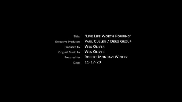 Live Life Worth Pouring - Mondavi 3 video thumbnail