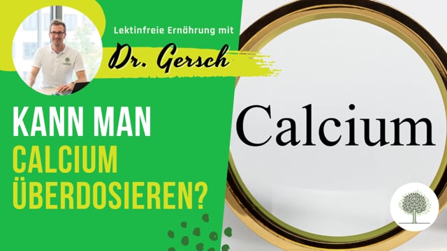 Kann man Calcium, das man einnimmt, überdosieren?