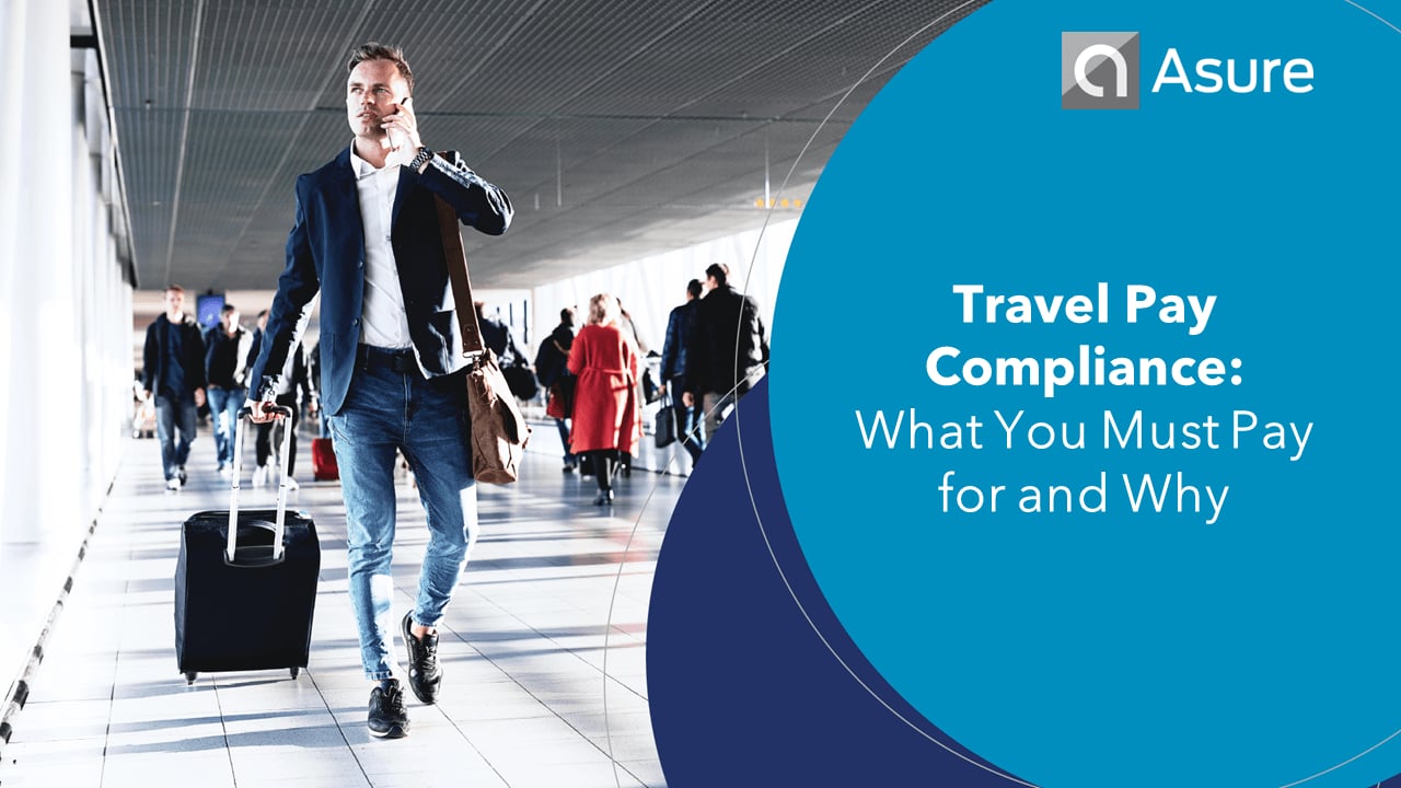 Thumbnail for Travel Pay Compliance What You Must Pay for and Why
