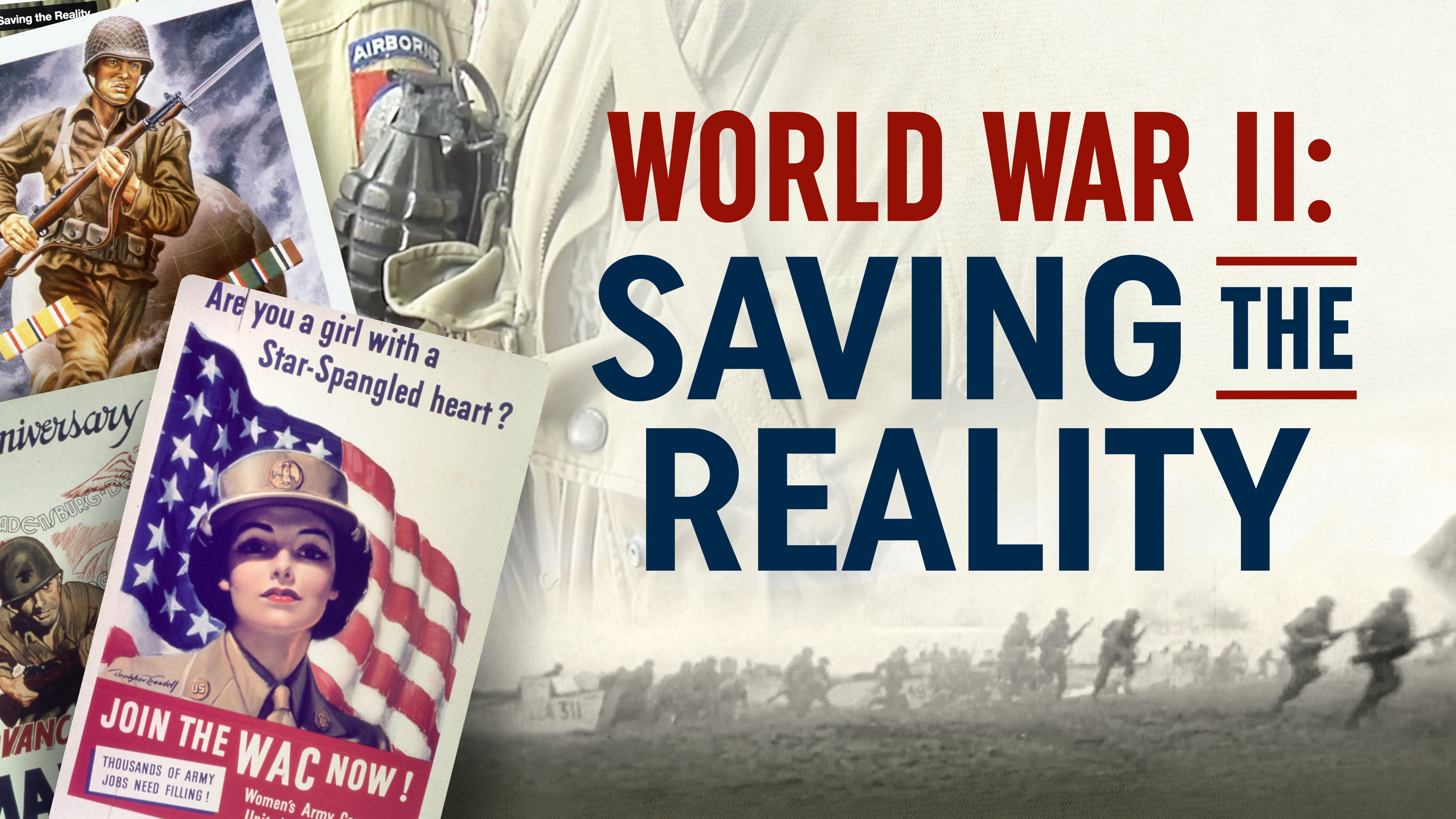 World War II: Saving the Reality