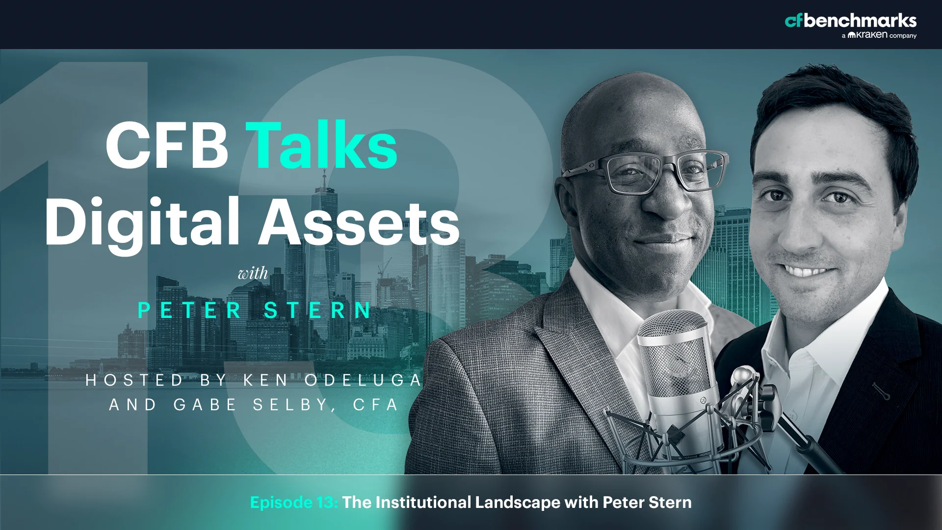 CFB Talks Digital Assets Ep 13: The Institutional Landscape with Peter Stern