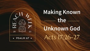 Making Known the Unknown God
