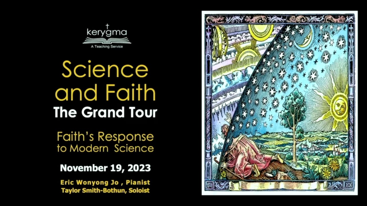 Science and Faith: The Grand Tour: Faith - Faith's Response to Modern Science