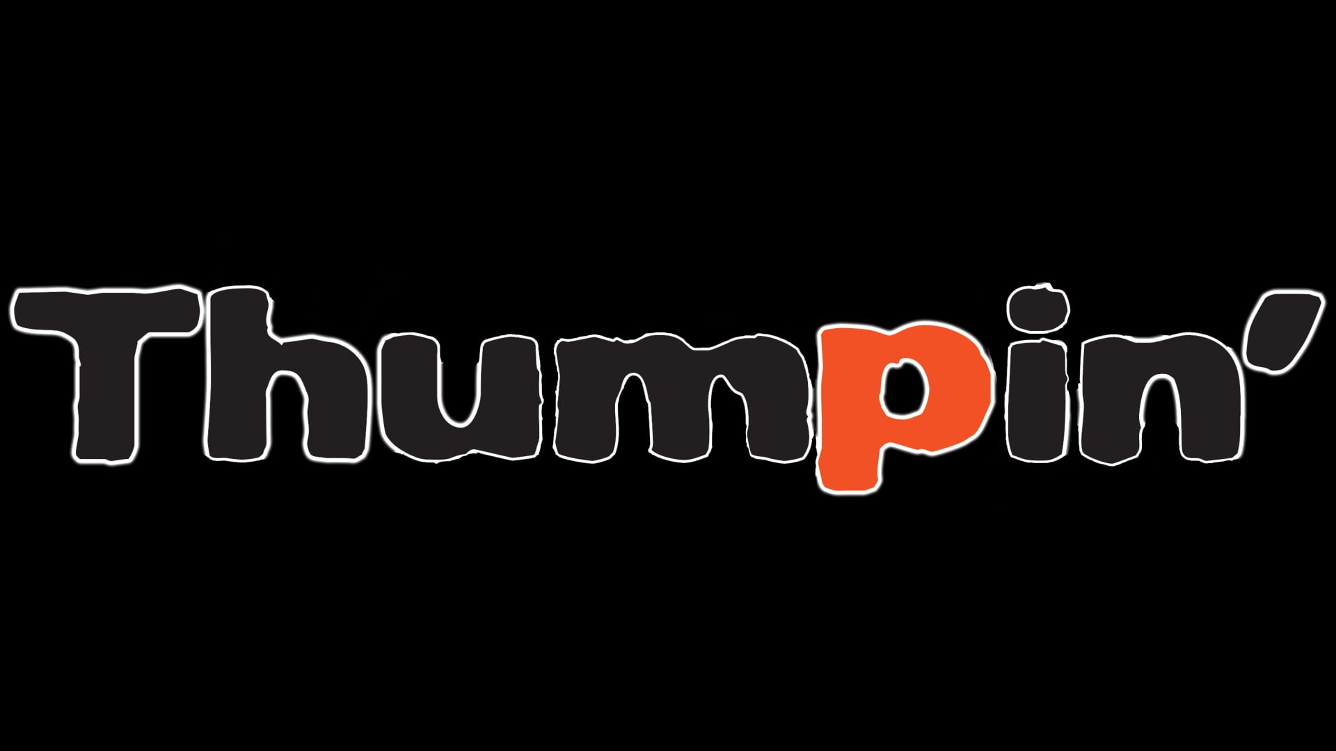 Thumpin'