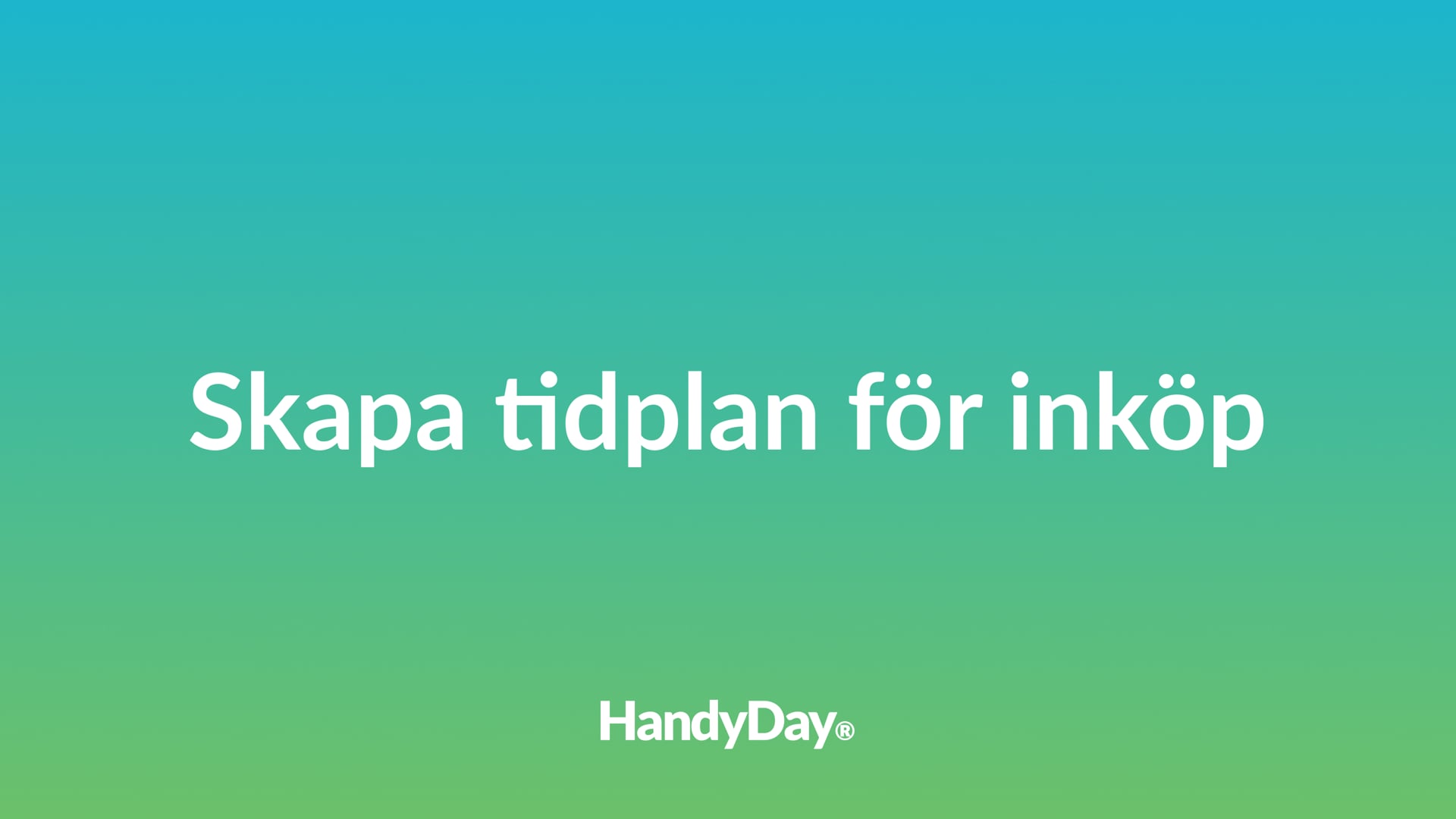 Inköpare: Skapa tidplan för inköp