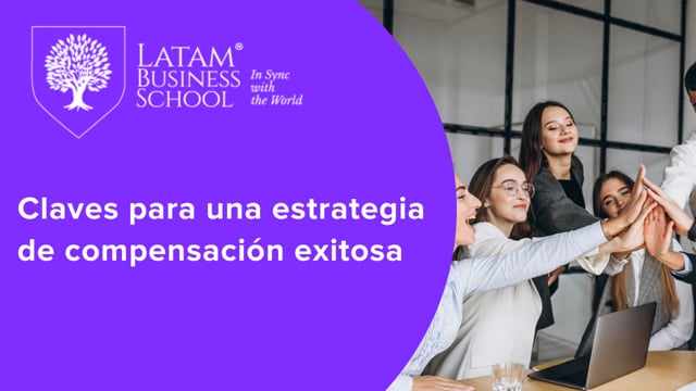 Claves para una estrategia de compensación exitosa