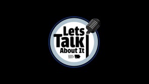 Let's Talk About It (Ep. 2) - Where to go for Care