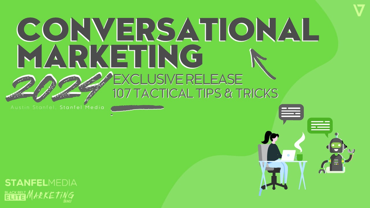 Conversational Marketing - Elite Marketing Master Class 2024 - First Look