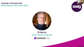 Wednesday 22 November 2023 - Hunting in the data lake