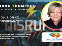 Situation Vacant: Courageous, Bright and Inspiring HR Leaders Looking for a Fresh Challenge | Sandra Thompson | DisruptHR Talks