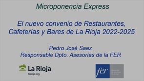 Micropldora express - El nuevo convenio de Restaurantes, Cafeteras y Bares de La Rioja 2022-2025