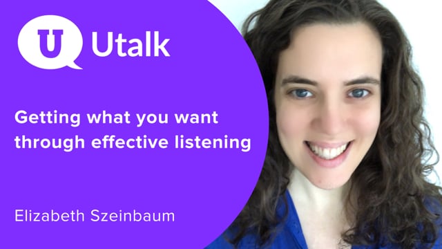 Getting what you want through effective listening