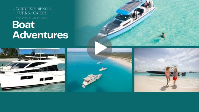 Private Boat Adventures - Luxury Experiences Turks & Caicos