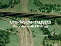 Utopías capitalistas - Carta blanca a Rick Prelinger