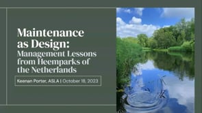 Maintenance as Design - Keenan Porter on the Dutch Heemparks