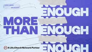 More Than Enough Pt 1