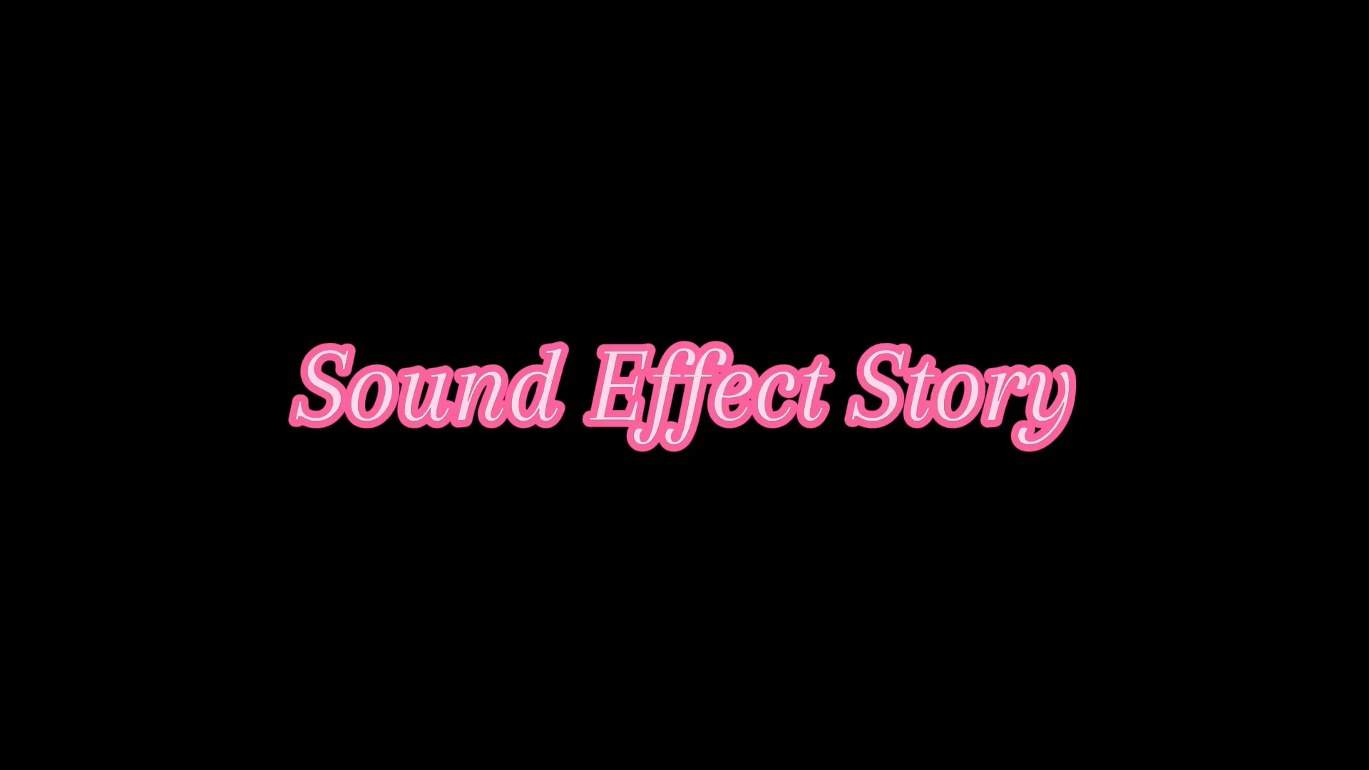 Sound Effect Story on Vimeo