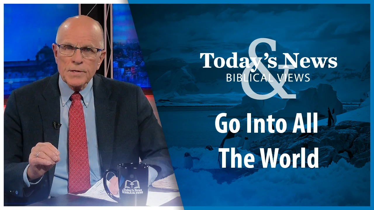 Go Into All the World : Today’s News & Biblical Views on Vimeo