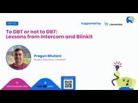 Analytics Engineering with dbt: Lessons from Intercom and Blinkit