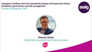 Tuesday 28 November 2023 - How the SolarWinds charges will impact the infosec profession