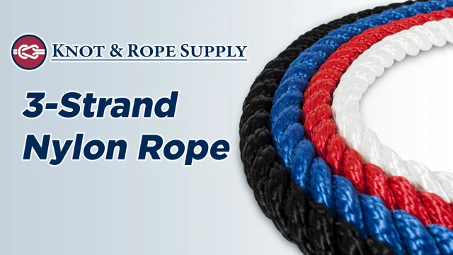 3-Strand Nylon Rope - Updated — Knot & Rope Supply