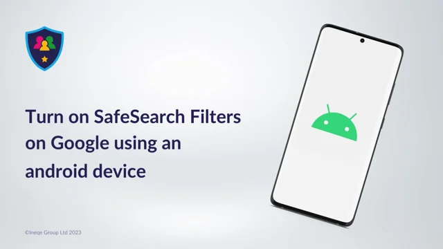 Android Safe Search Google Our