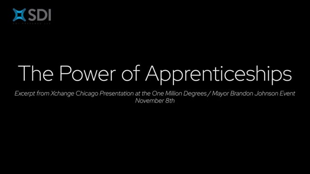 Xchange Chicago - The Power of Apprenticeships