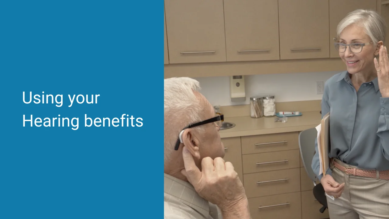 Using Your Medicare Advantage Benefits Hearing