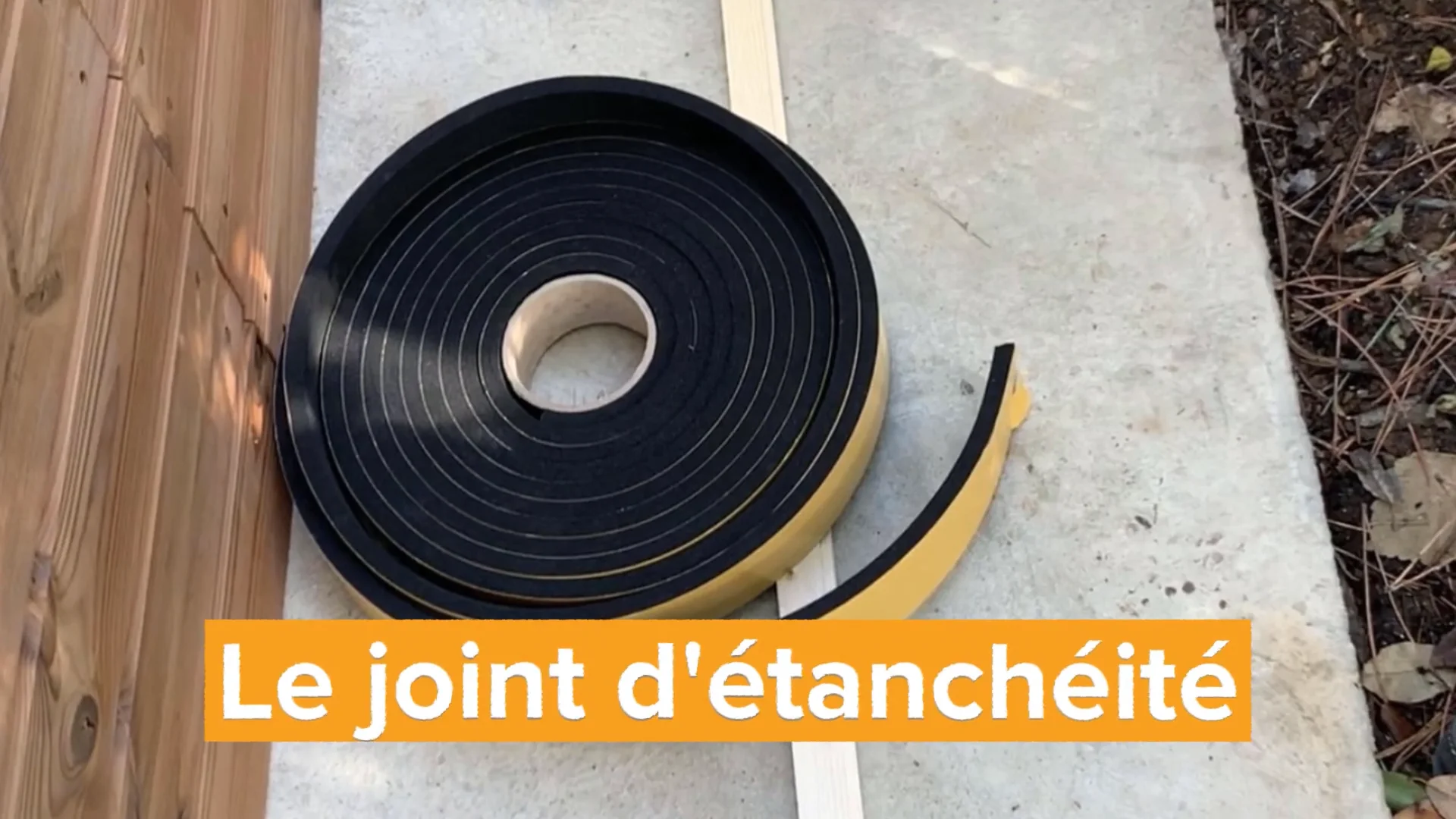 Un joint d'tanchit pour votre abri de jardin