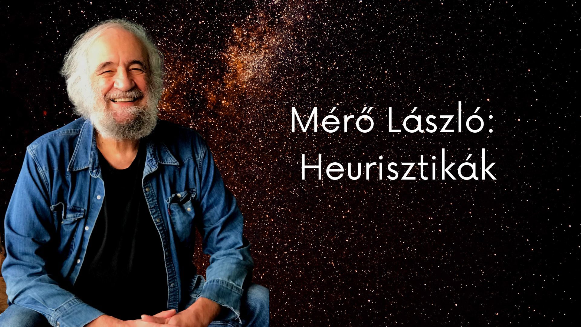 Dr. Mérő László:Heurisztikák